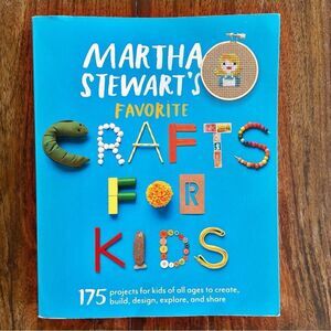 Martha Stewart Colorful Crafts for Kids Book Recipes Ideas Projects